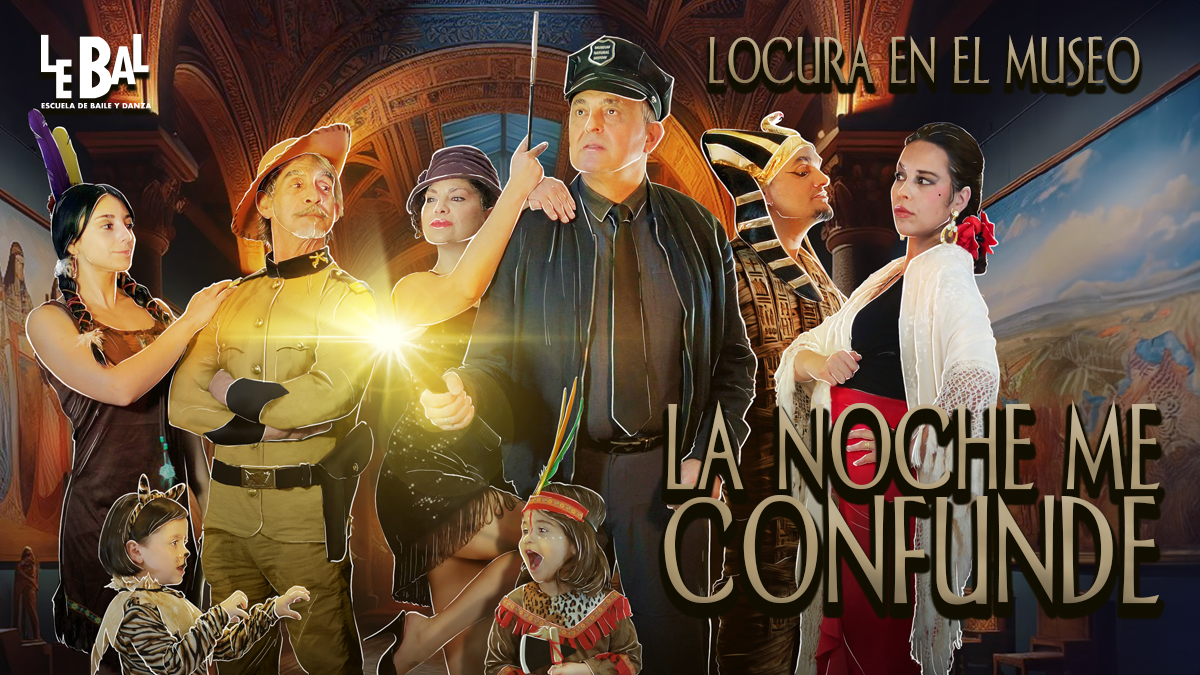 Le Bal estrena en Baluarte ‘Locura en el Museo- La noche me confunde’ el 15 de junio