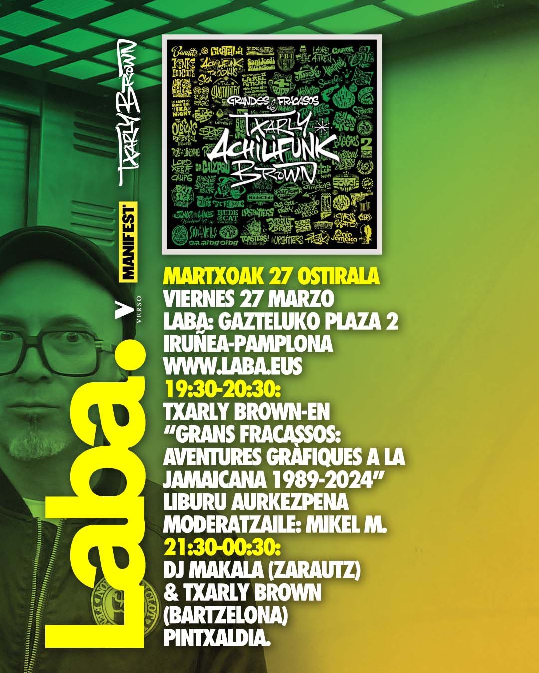 Txarly Brown presenta en Pamplona “Grandes fracasos” con una noche de ska, reggae y creatividad gráfica en Laba