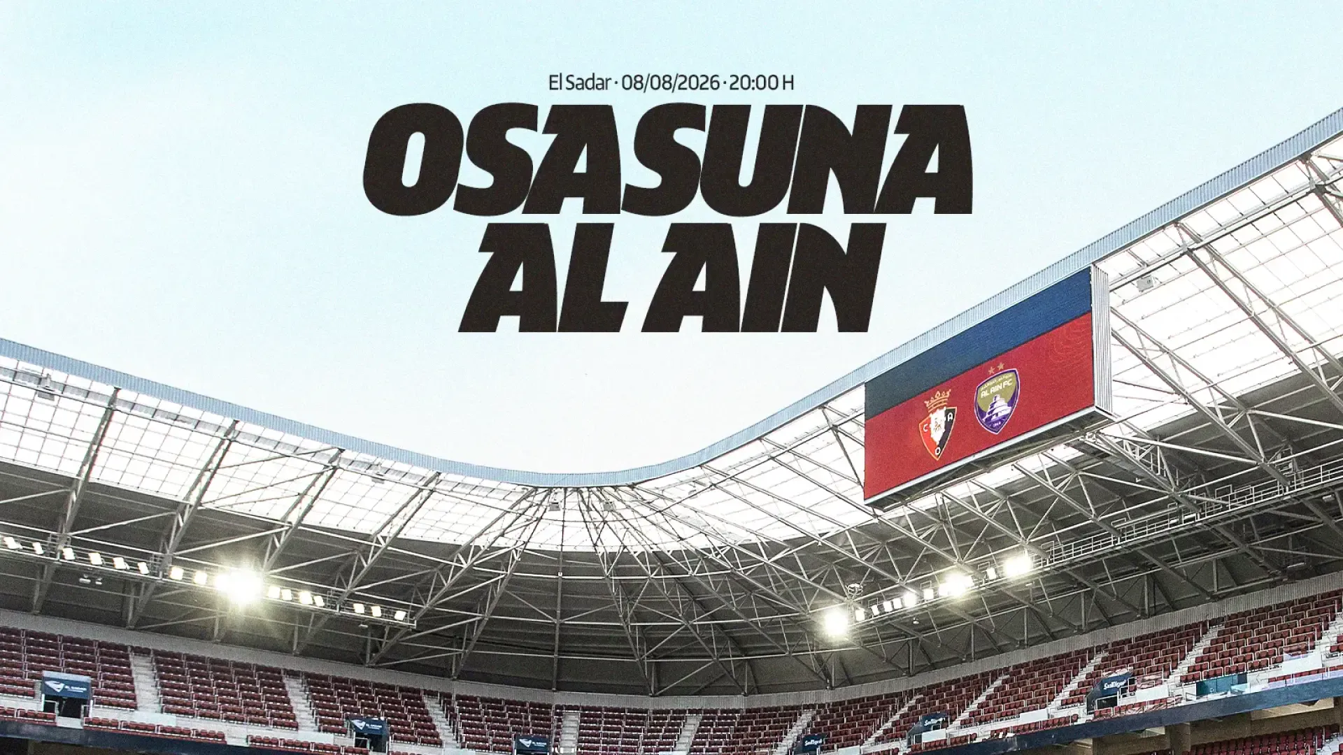 Osasuna cerrará la pretemporada ante el Al Ain en El Sadar con entrada gratuita para los socios