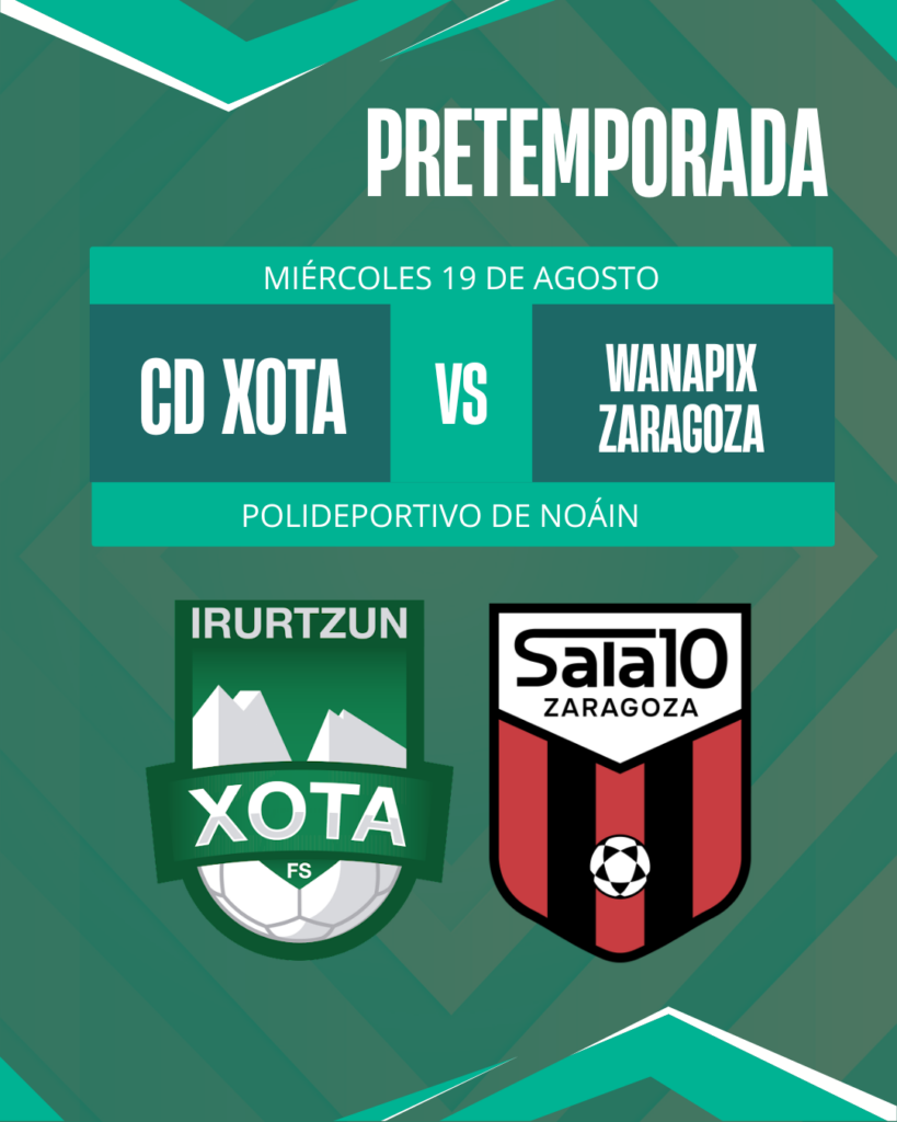 El Club Deportivo Xota se enfrenta al Wanapix Zaragoza en su primer partido de pretemporada